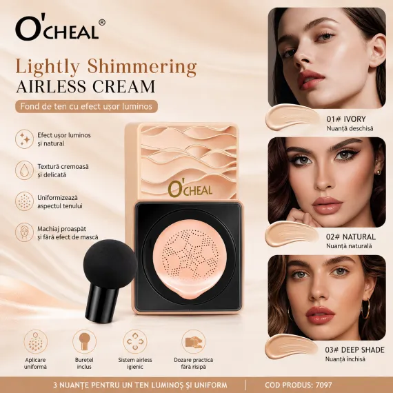 CC Cream fond de ten O’CHEAL 7097 - 3 nuanțe